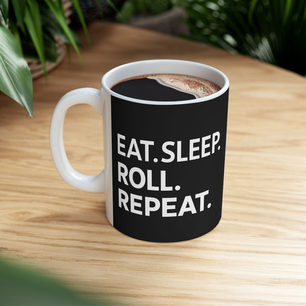 Brazilian Jiu Jitsu Eat Sleep Roll BJJ Ceramic Mug | Brazilian Jiu Jitsu Gifts (11oz)