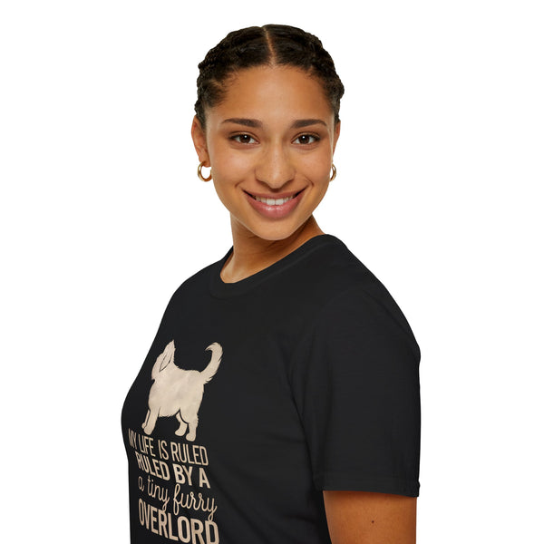 Dog Lover Unisex T-Shirt - My Life Is Ruled By A Tiny Furry Overlord Shirt