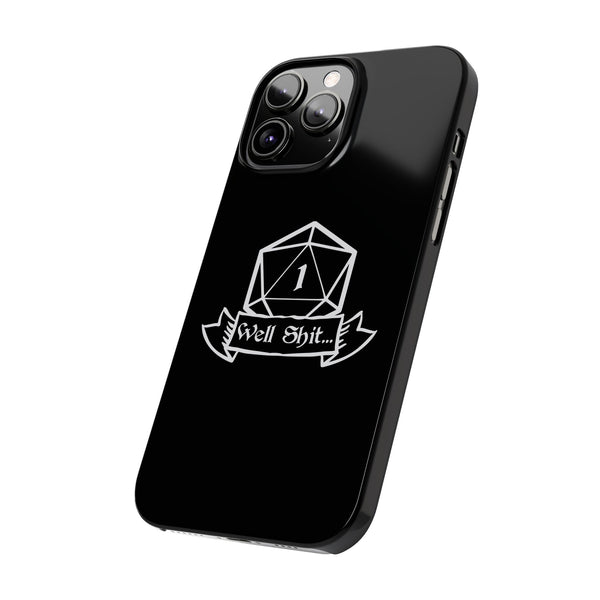 Premium Well Shit RPG iPhone Case | Fantasy Role Playing Game Gifts Slim Phone Cases