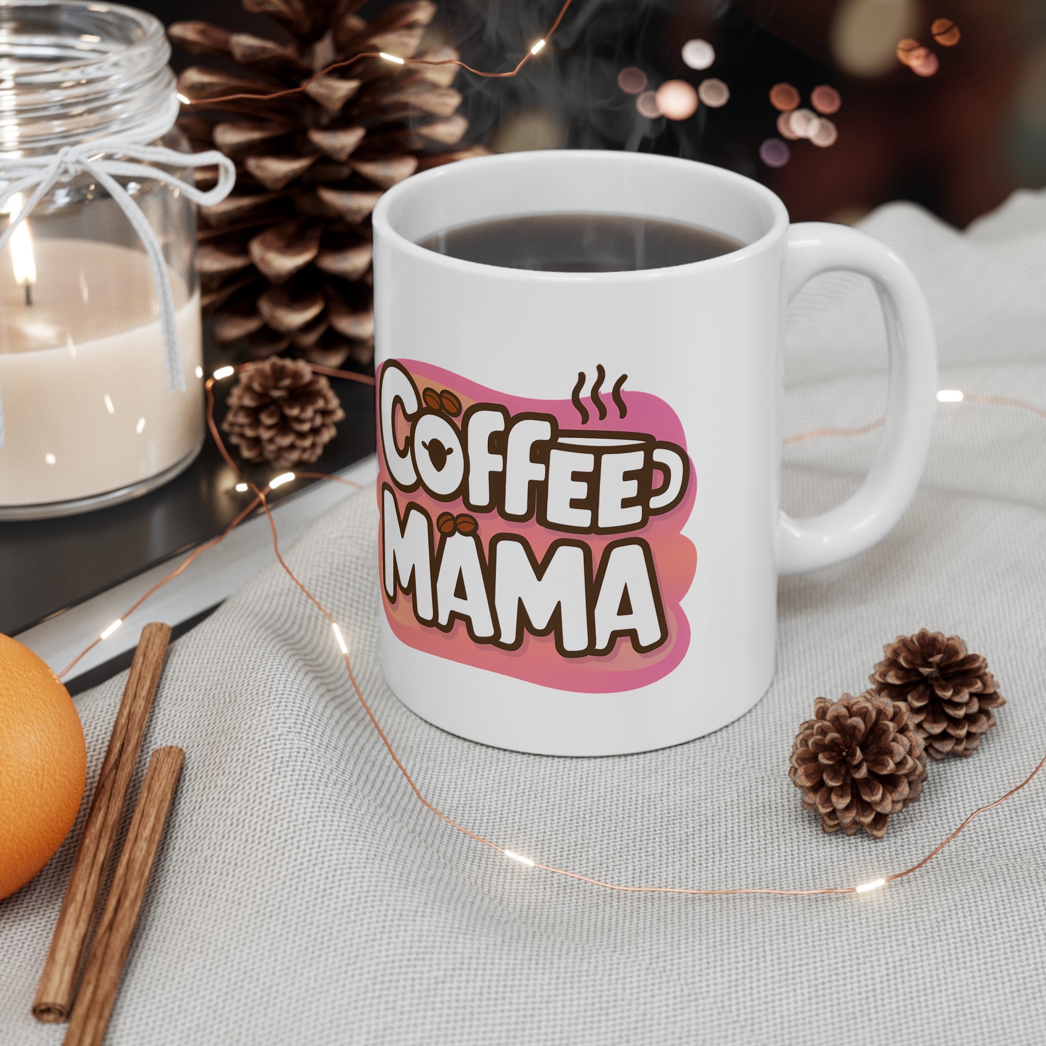 Coffee Mama Mug | Mom Gift | Mother Coffee Mug | Mom Gift Ideas Mug 11oz