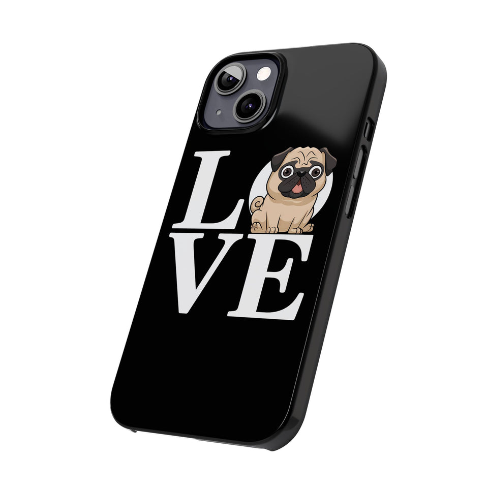 Love Pugs Slim iPhone Case | Cute Pug iPhone Case
