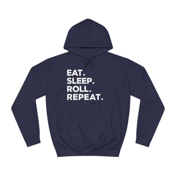Eat Sleep Roll Repeat 2 BJJ Unisex College Hoodie | Brazilian Jiu Jitsu Gift Hoodie