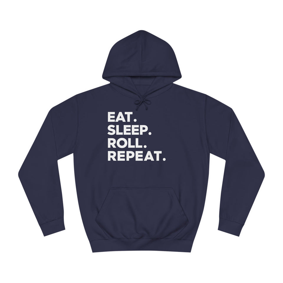 Eat Sleep Roll Repeat 2 BJJ Unisex College Hoodie | Brazilian Jiu Jitsu Gift Hoodie