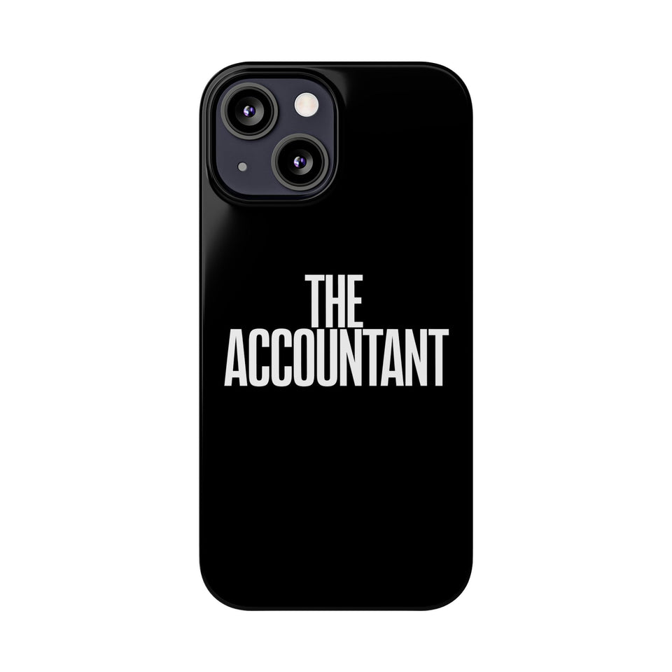 Premium The Accountant iPhone Case | Accountant Gifts Slim Phone Cases