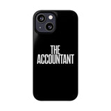 Premium The Accountant iPhone Case | Accountant Gifts Slim Phone Cases Premium The Accountant iPhone Case | Accountant Gifts Slim Phone Cases