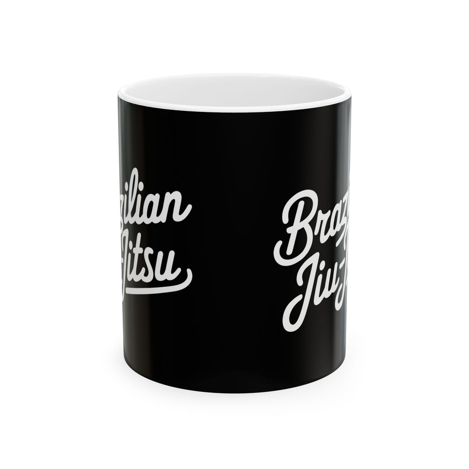 Brazilian Jiu Jitsu Cursive BJJ Ceramic Mug | Brazilian Jiu Jitsu Gifts (11oz)