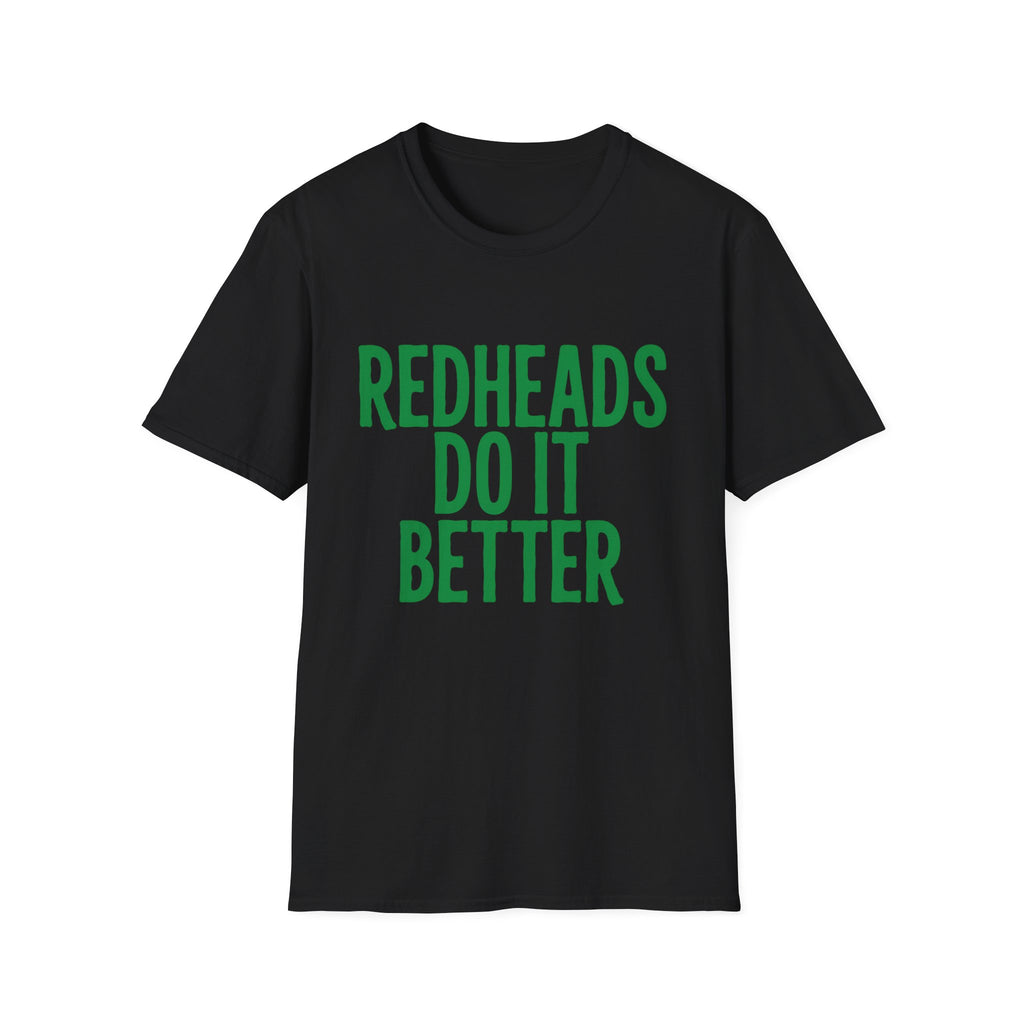Redheads Do It Better St. Patrick's Day T-Shirt
