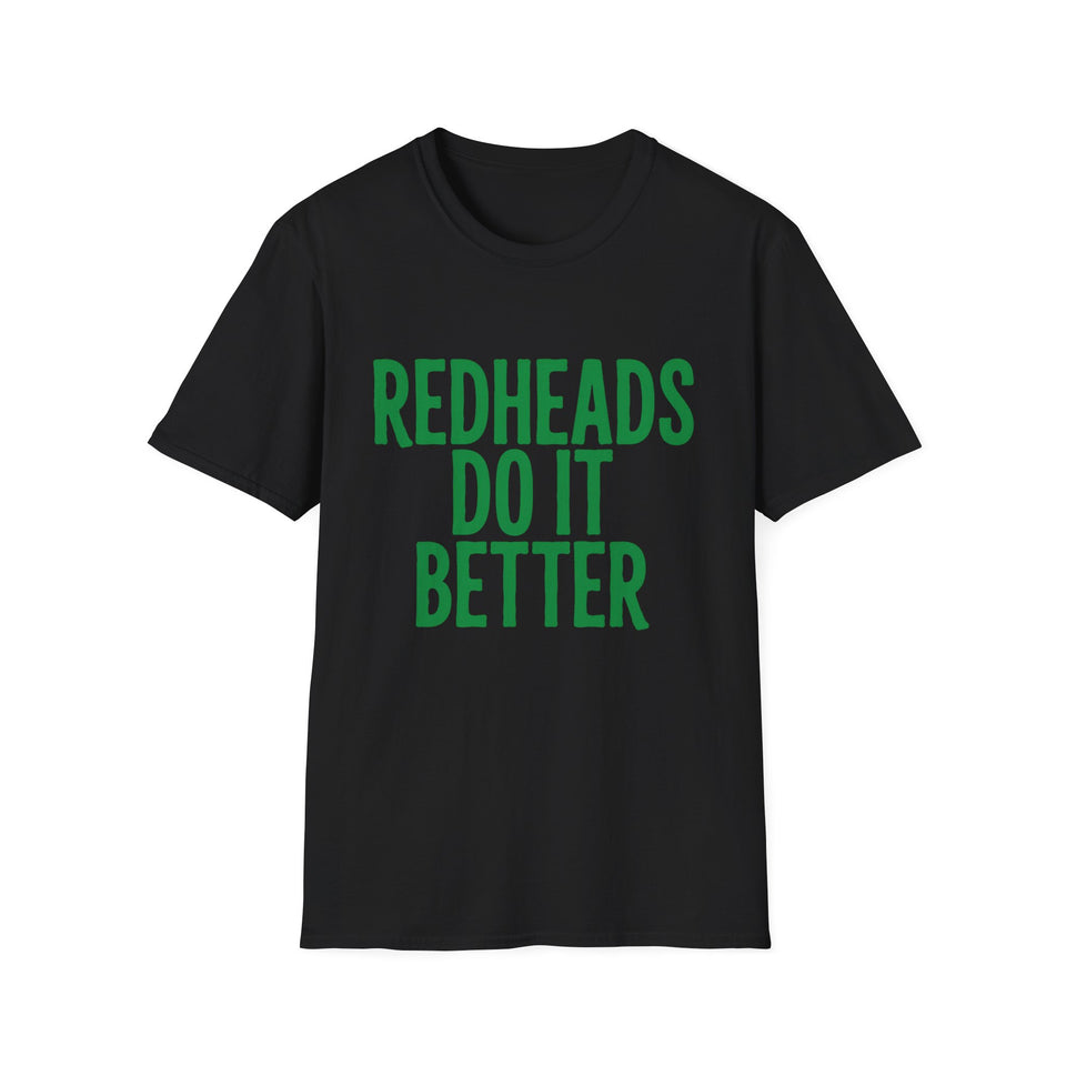 Redheads Do It Better St. Patrick's Day T-Shirt