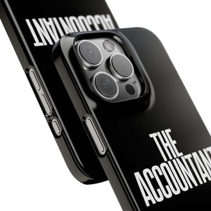 Premium The Accountant iPhone Case | Accountant Gifts Slim Phone Cases Premium The Accountant iPhone Case | Accountant Gifts Slim Phone Cases