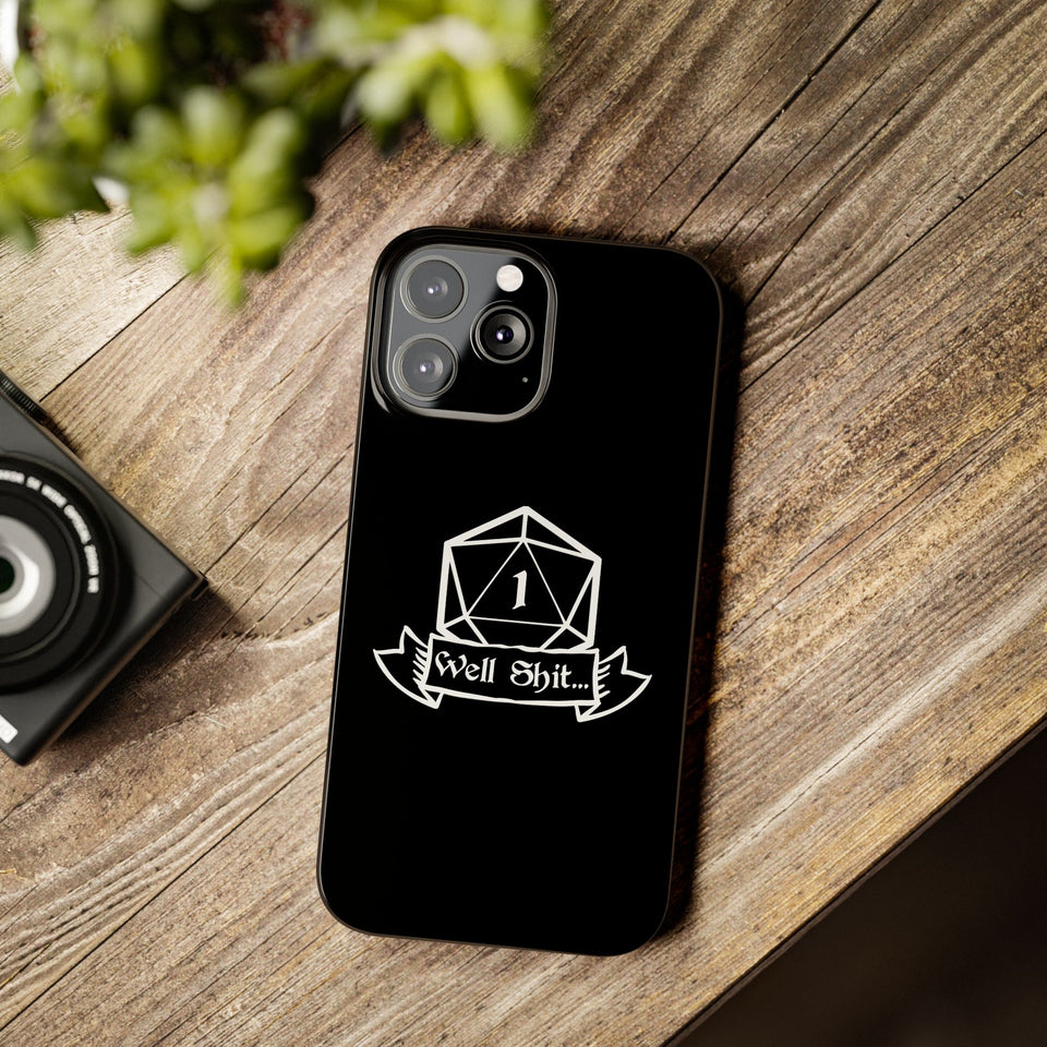 Premium Well Shit RPG iPhone Case | Fantasy Role Playing Game Gifts Slim Phone Cases