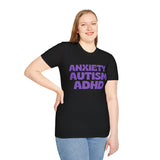 Anxiety Autism ADHD Awareness T-Shirt Anxiety Autism ADHD Awareness T-Shirt
