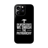 Premium On Wednesdays We Smash The Patriarchy iPhone Case | Feminist Gifts Slim Phone Cases Premium On Wednesdays We Smash The Patriarchy iPhone Case | Feminist Gifts Slim Phone Cases