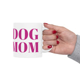 Dog Mom Mug | Dog Mom Gift | Dog Mom Coffee Mug | Dog Mom Presents Mug 11oz dog mothers day, dog mom mothers day, dog mama, best dog mom, best dog mom ever, dog mom day, happy mothers day dog mom, happy dog mom mothers day, happy dog mom day