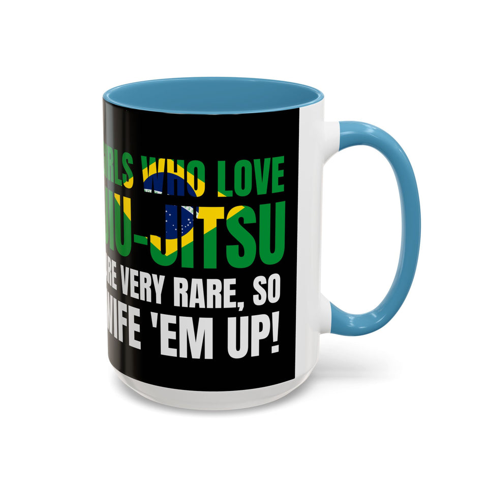 Brazilian Jiu Jitsu Girls Who Do Jiu-Jitsu | BJJ Accent Coffee Mug