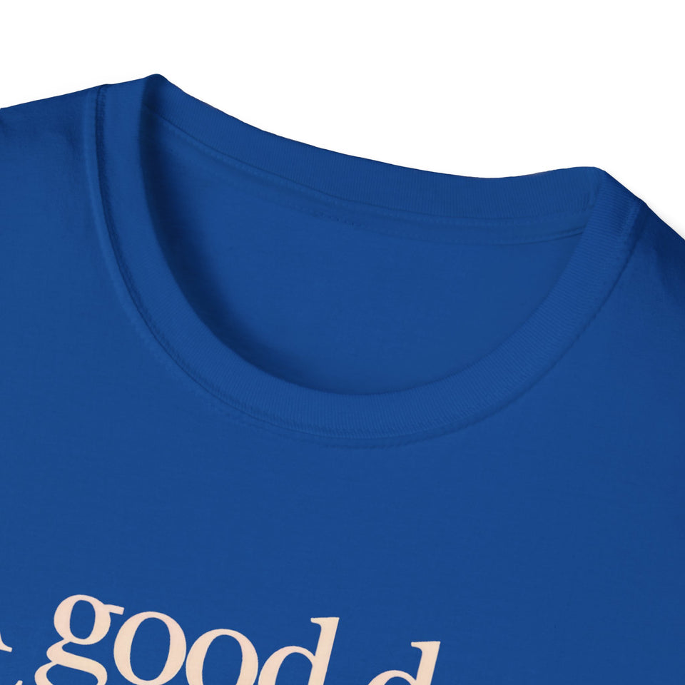 Dachshund Coffee T-Shirt — "A Good Day Starts With Coffee And A Dachshund" Unisec Shirt