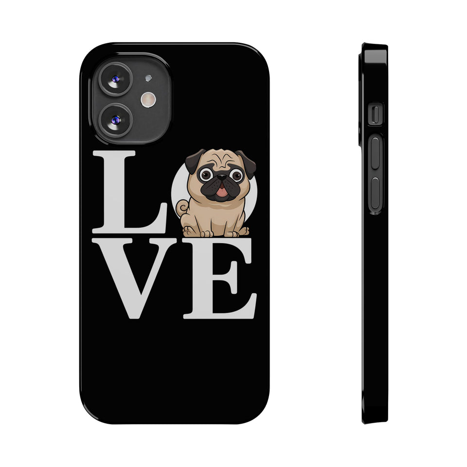 Love Pugs Slim iPhone Case | Cute Pug iPhone Case
