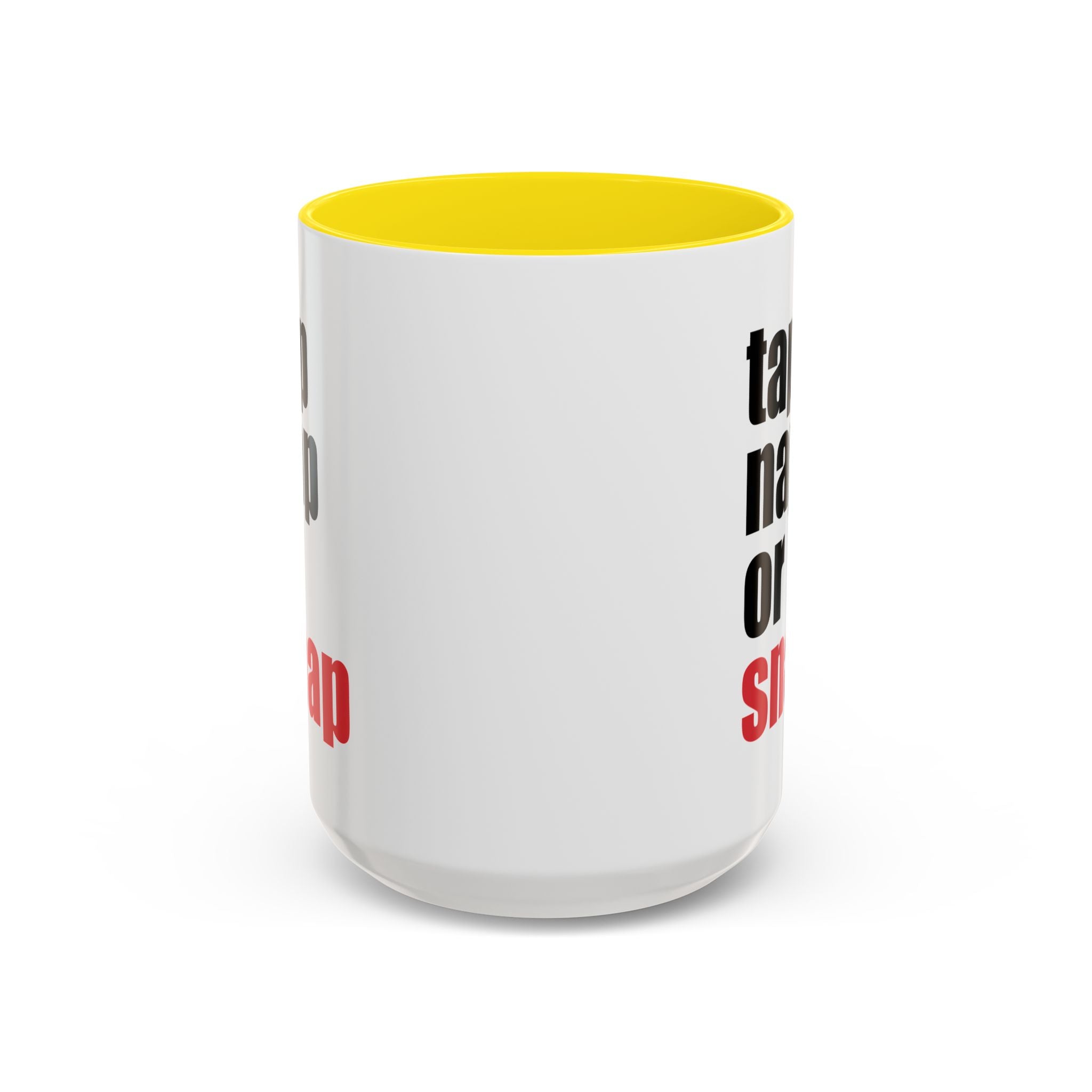 Brazilian Jiu Jitsu Tap Nap Or Snap | BJJ Accent Coffee Mug