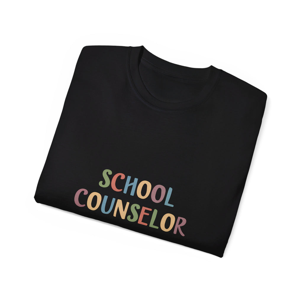 School Counselor Shirt | School Counselor Gifts | School Counselor Merchandise | School Counselor Unisex T-Shirt 2