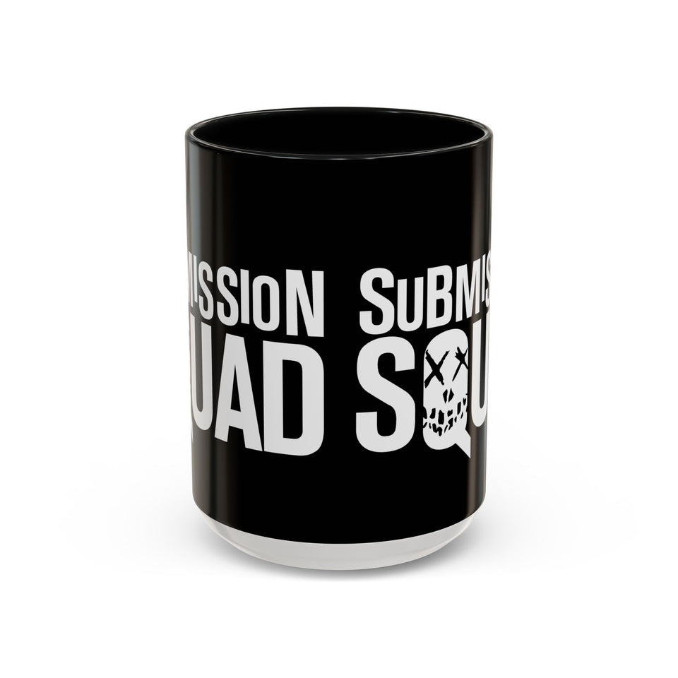 Brazilian Jiu Jitsu Submission Squad | BJJ Accent Coffee Mug