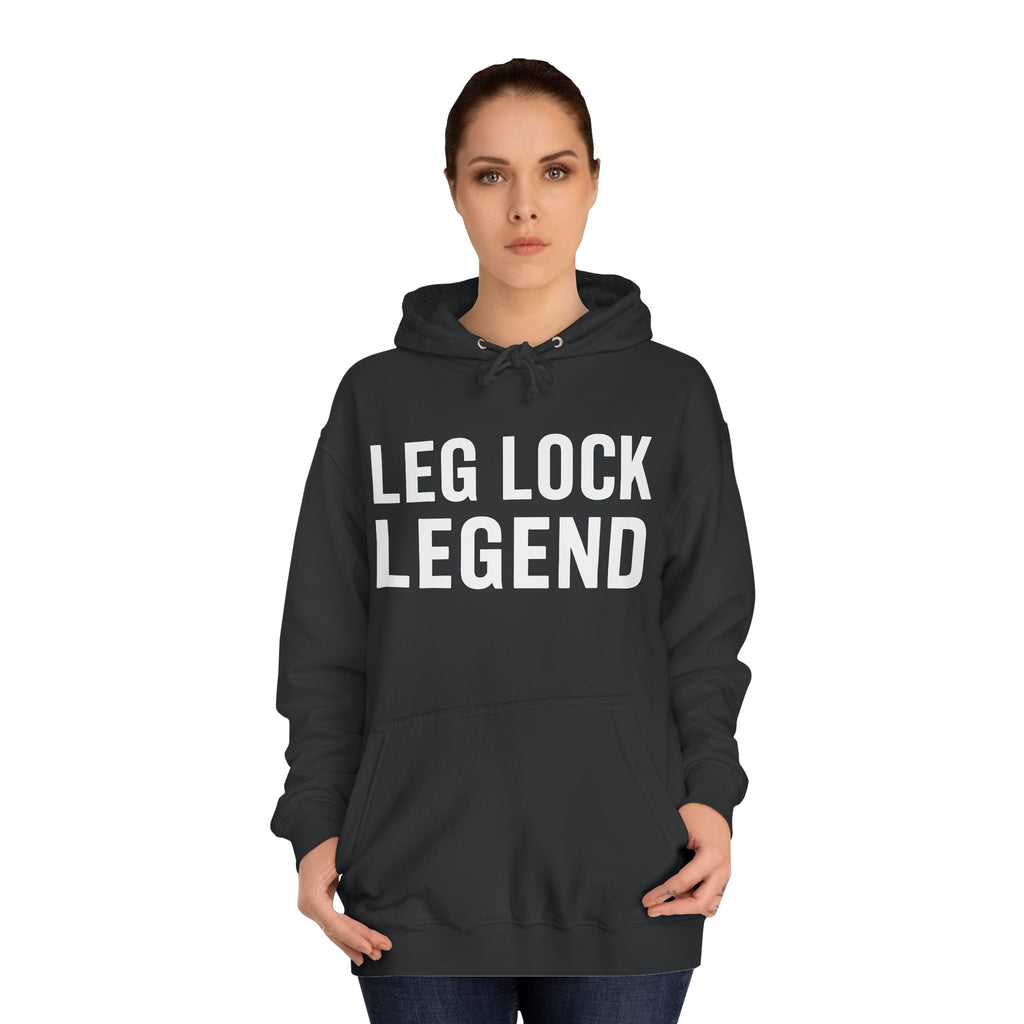 Leg Lock Legend BJJ Unisex College Hoodie | Brazilian Jiu Jitsu Gift Hoodie