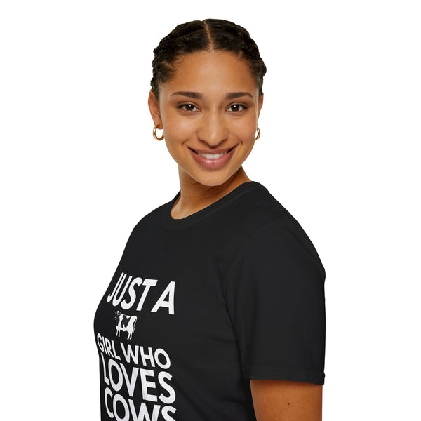 Just A Girl Who Loves Cows Shirt | Adorable Cow Lover Gifts | Cows Unisex T-Shirt