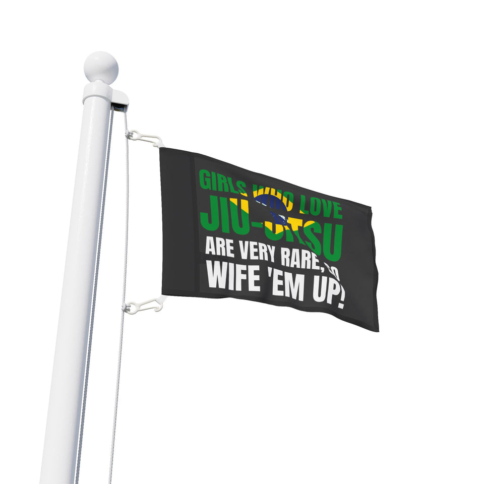 Brazilian Jiu Jitsu Girls Who Love Jiu-Jitsu Are Rare Flag Banner | BJJ Flag