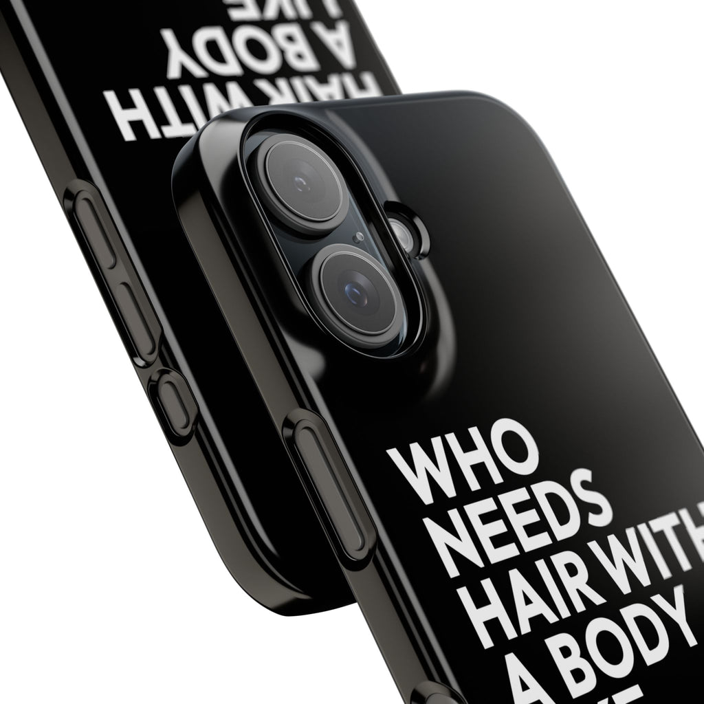 Premium Who Needs Hair With A Body Like This iPhone Case | Funny Bald Gifts Slim Phone Cases