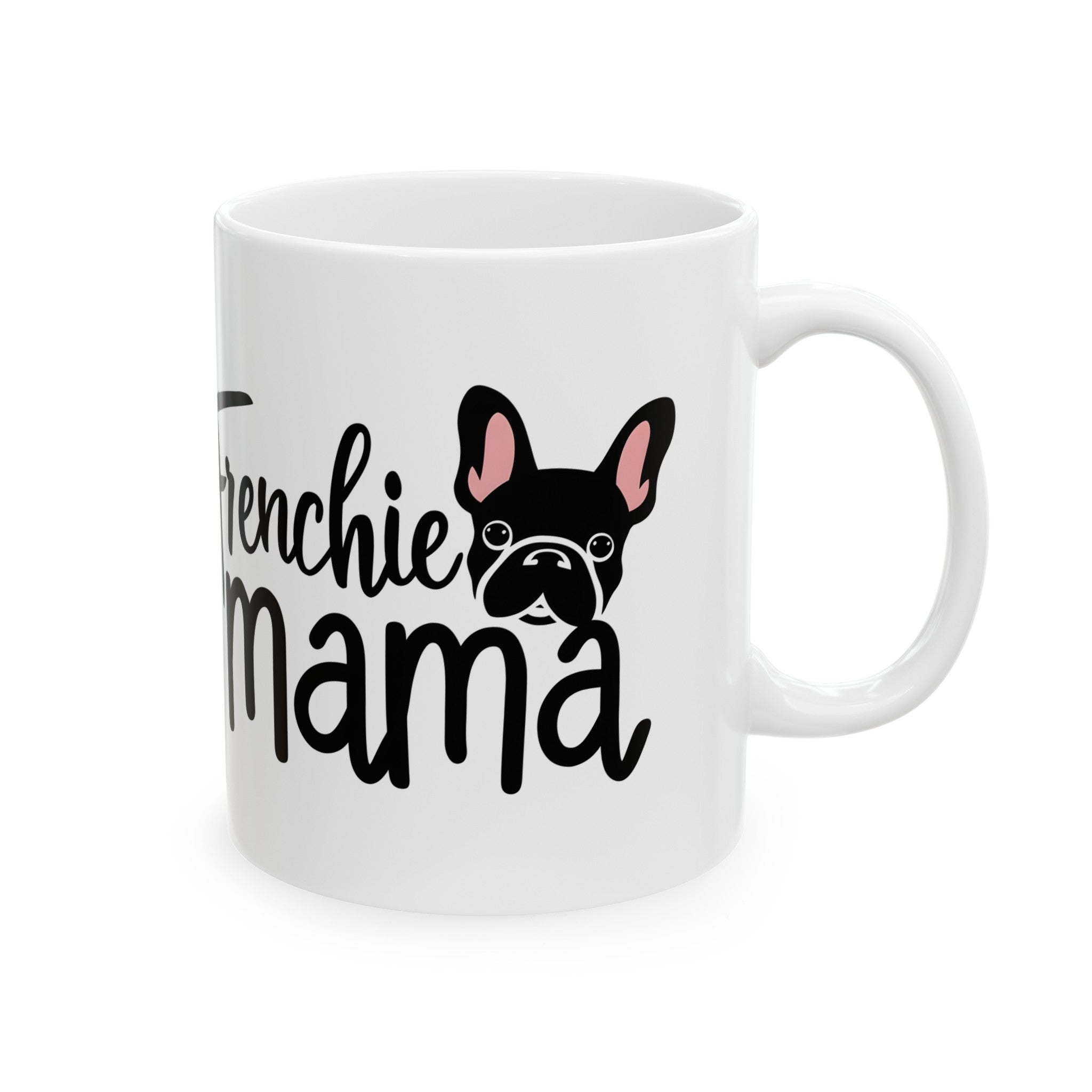 Frenchie Mama Mug 2 | French Bulldog Gifts | French Bulldog Frenchie Ceramic Mug 11oz Main image