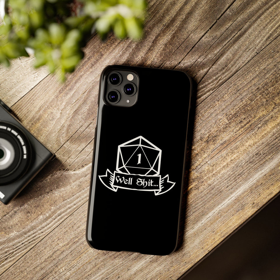 Premium Well Shit RPG iPhone Case | Fantasy Role Playing Game Gifts Slim Phone Cases