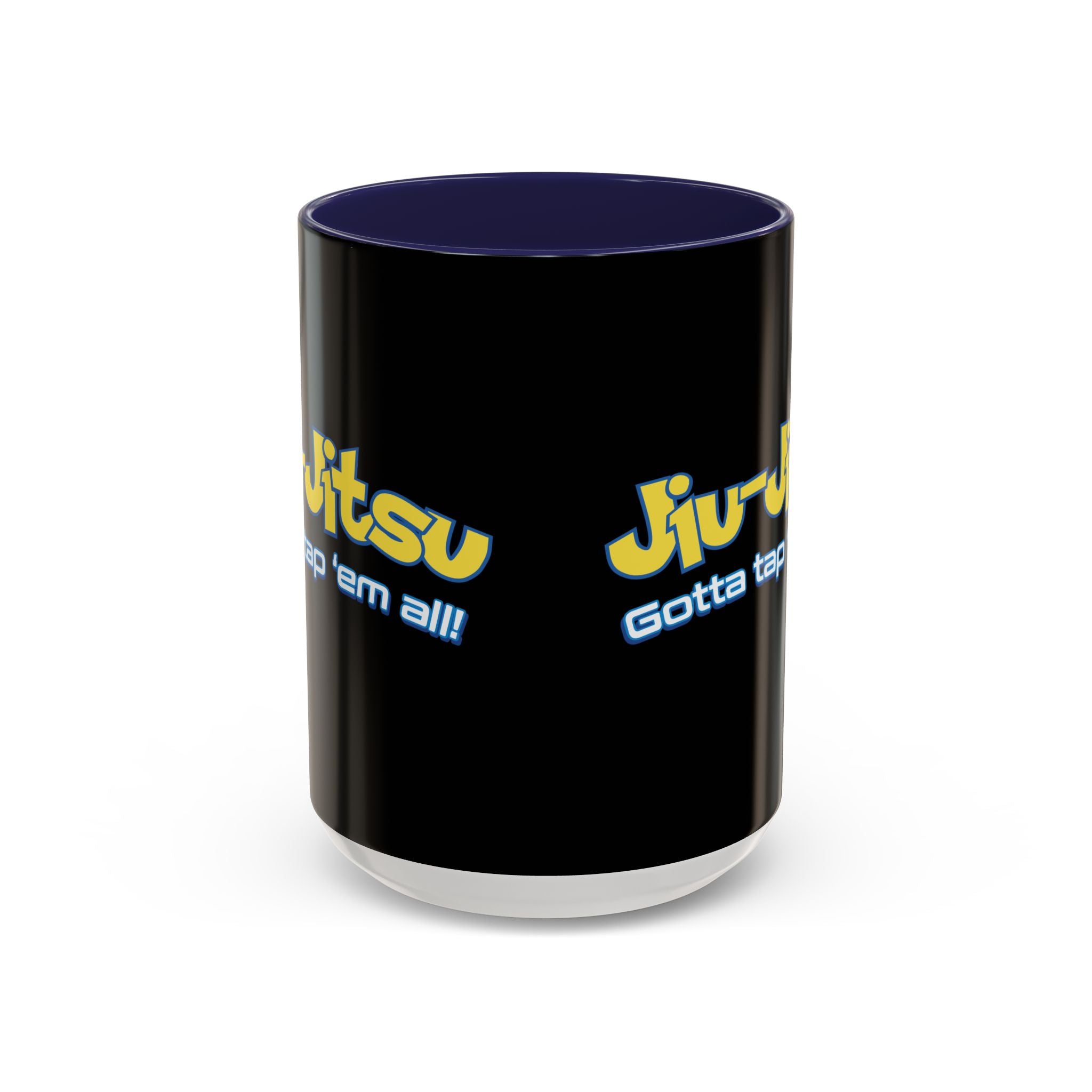 Brazilian Jiu Jitsu Gotta Tap Them All | BJJ Accent Coffee Mug