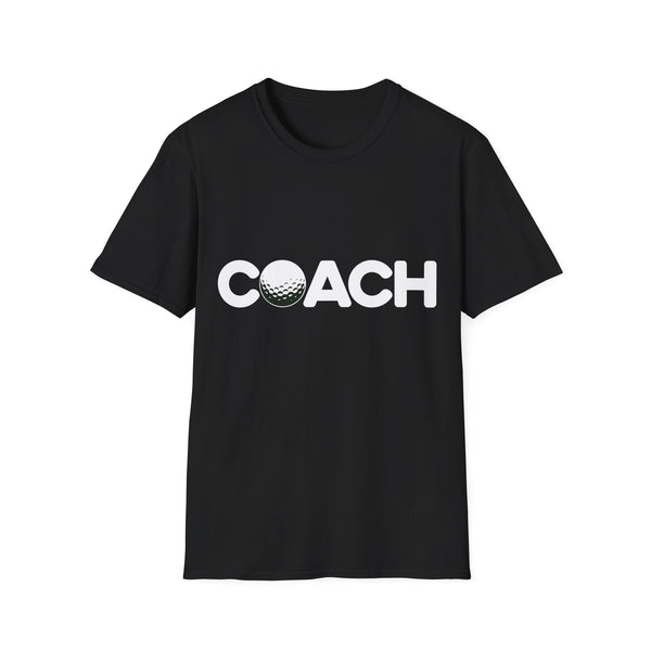Golf Coach Unisex T-Shirt | Golf Coach Shirt | Gift For Golf Coach T Shirt