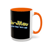 Brazilian Jiu Jitsu Gotta Tap Them All | BJJ Accent Coffee Mug Brazilian Jiu Jitsu Gotta Tap Them All | BJJ Accent Coffee Mug