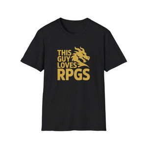 RPG Unisex T-Shirt This Guy Loves RPGs Role Playing Games Shirt RPG Unisex T-Shirt This Guy Loves RPGs Role Playing Games Shirt