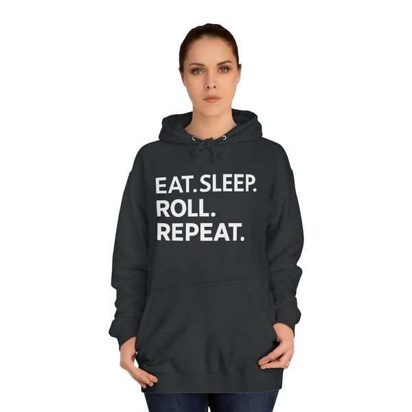 Eat Sleep Roll Repeat BJJ Unisex College Hoodie | Brazilian Jiu Jitsu Gift Hoodie