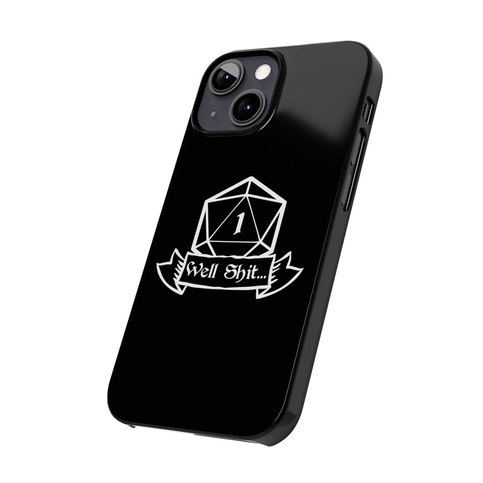 Premium Well Shit RPG iPhone Case | Fantasy Role Playing Game Gifts Slim Phone Cases