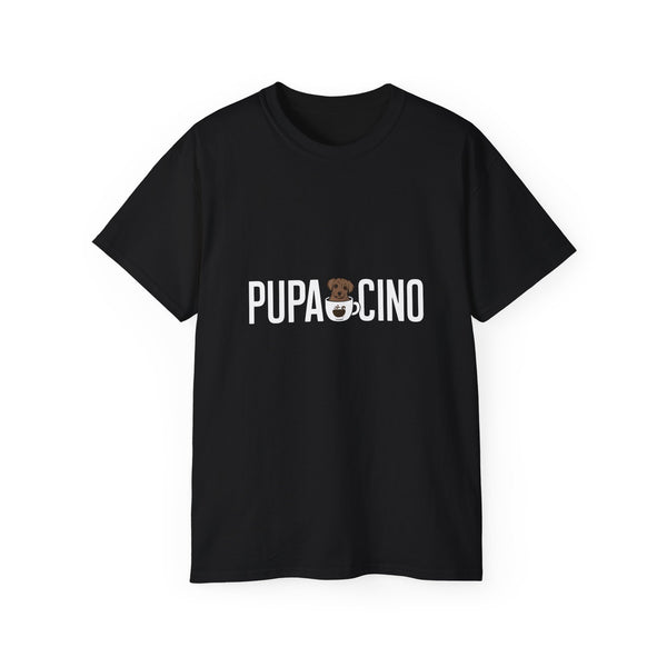 Pupaccino Dog Shirt | Dog Gift | Dogs Merchandise | Dog Gifts | Dog Presents Unisex T-Shirt