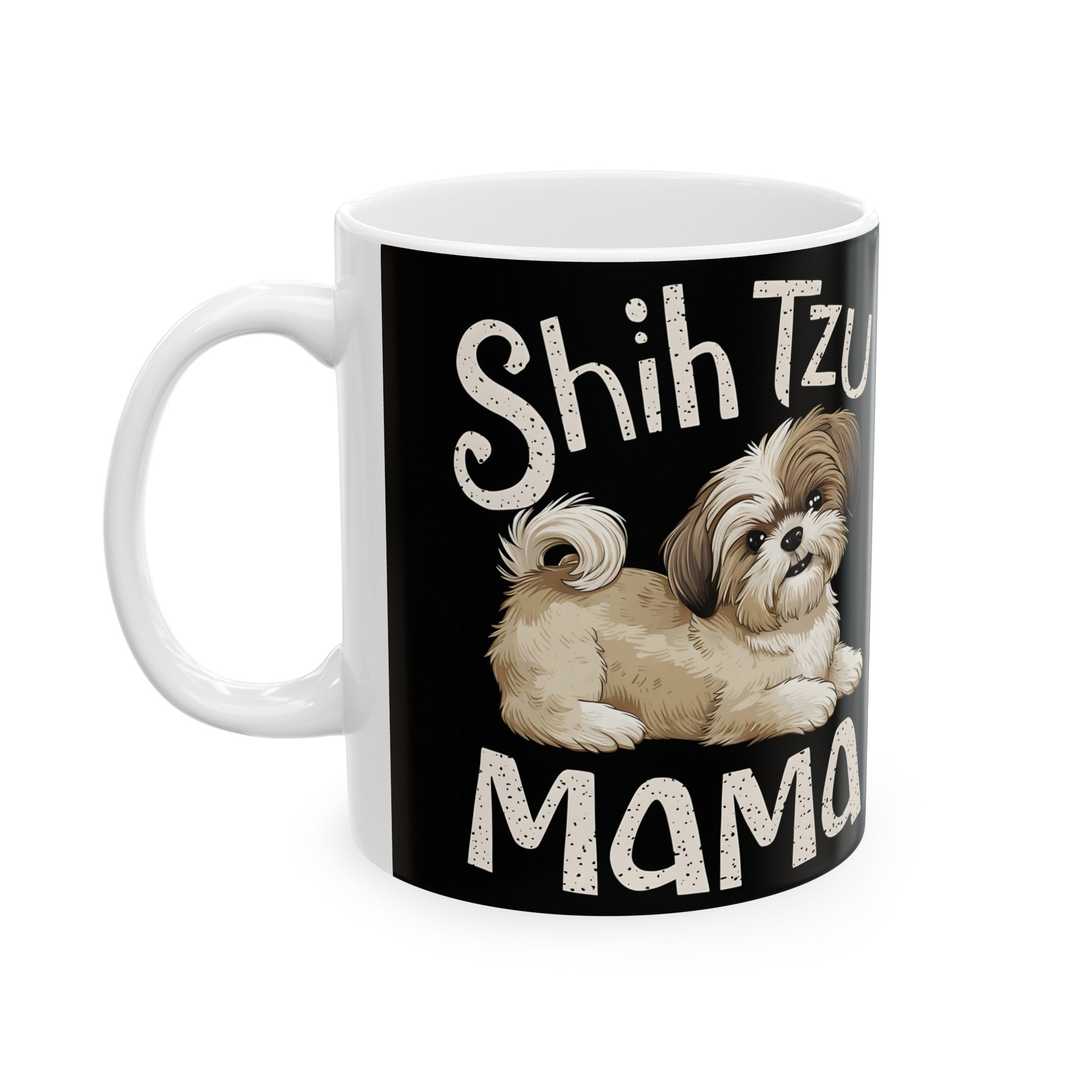 Shih Tzu Mama Mug | Shih Tzu Gifts | Shih Tzu ShihTzu Ceramic Mug 11oz Main image