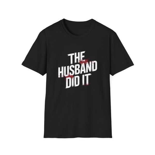 True Crime T-Shirt - The Husband Did It True Crime