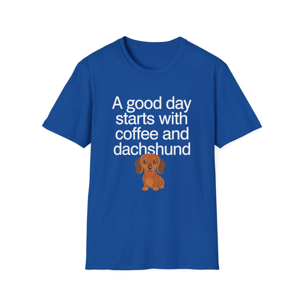 Dachshund Coffee T-Shirt — "A Good Day Starts With Coffee And A Dachshund" Unisec Shirt