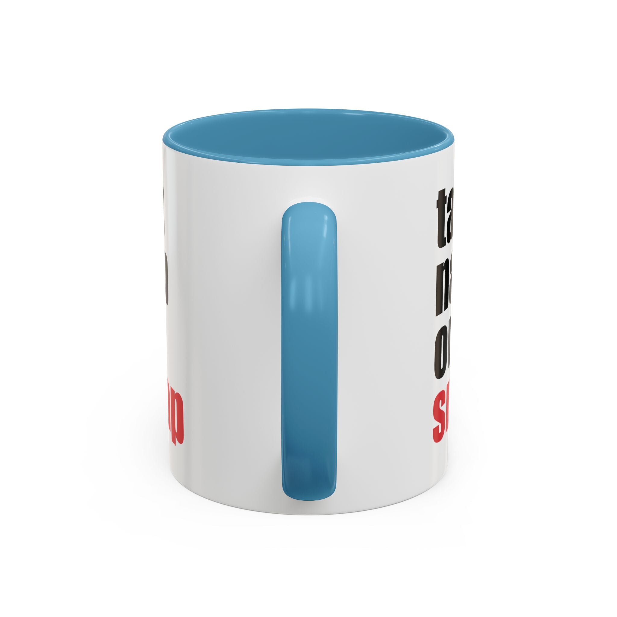 Brazilian Jiu Jitsu Tap Nap Or Snap | BJJ Accent Coffee Mug