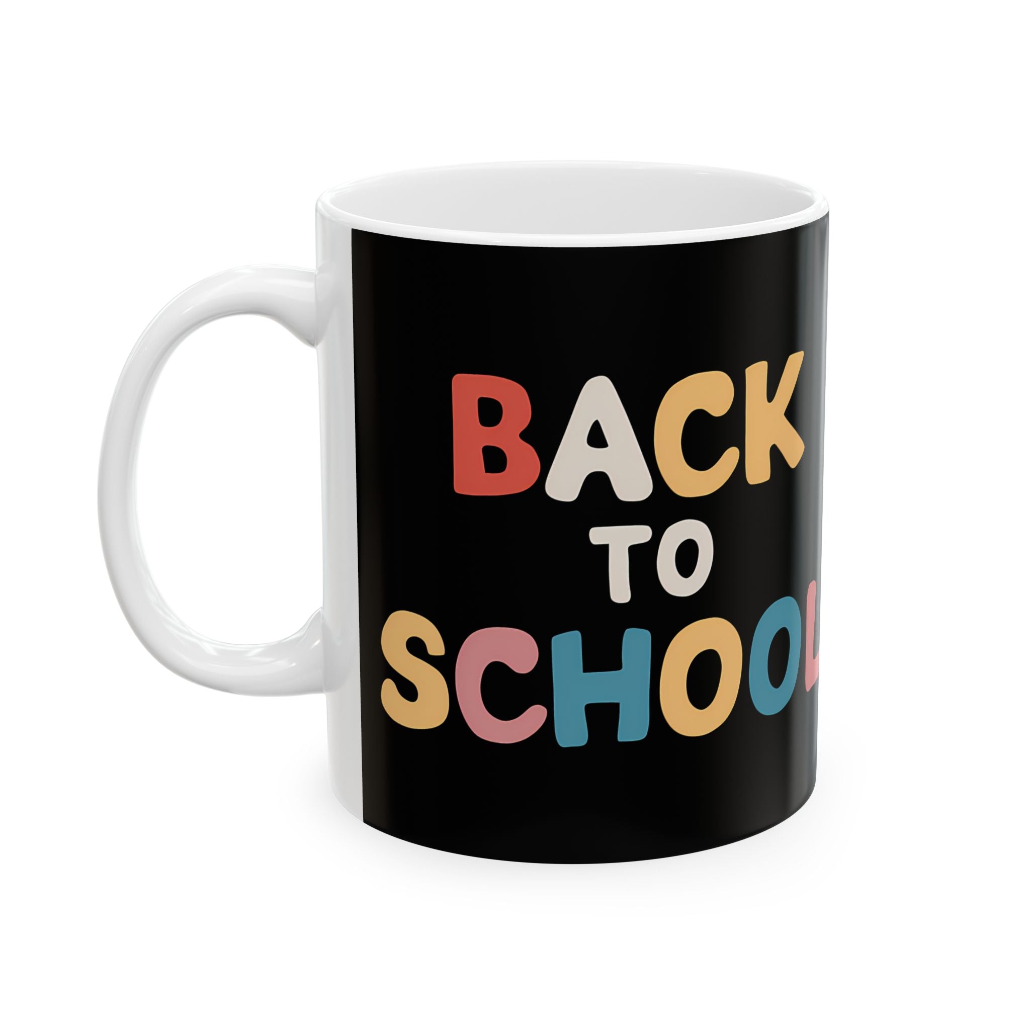 Back To School Ceramic Mug | School Teacher Principal Gifts (11oz)