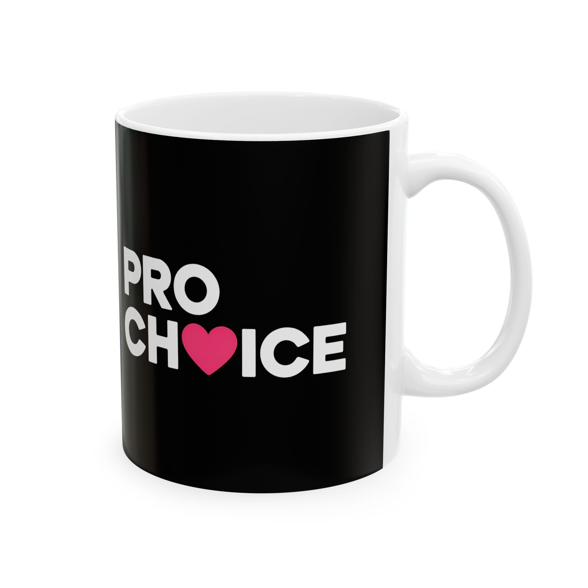 Pro Choice Ceramic Mug | Pro Choice Gifts (11oz) Secondary image