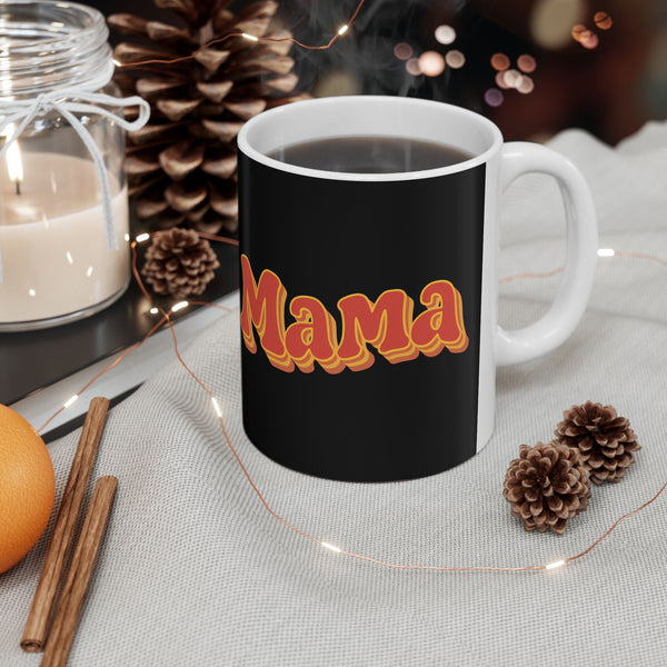 Womens Mama Mug | Birthday Mom Merchandise | Mothers Day Gifts Ceramic Mug 11oz