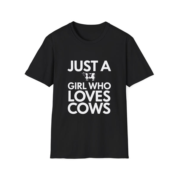 Just A Girl Who Loves Cows Shirt | Adorable Cow Lover Gifts | Cows Unisex T-Shirt