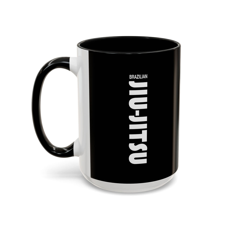 Brazilian Jiu Jitsu Slogan | BJJ Accent Coffee Mug
