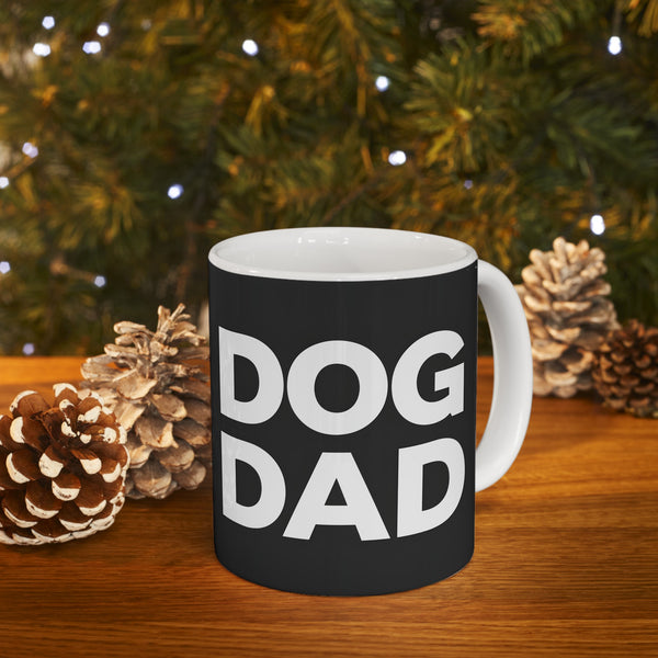 Dog Dad Mug Black | Dog Dad Gift | Dog Dad Coffee Mug | Dog Dad Presents Mug 11oz