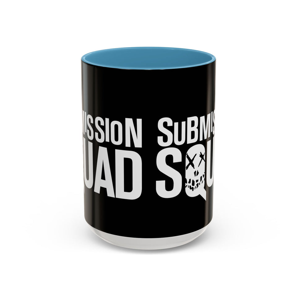 Brazilian Jiu Jitsu Submission Squad | BJJ Accent Coffee Mug