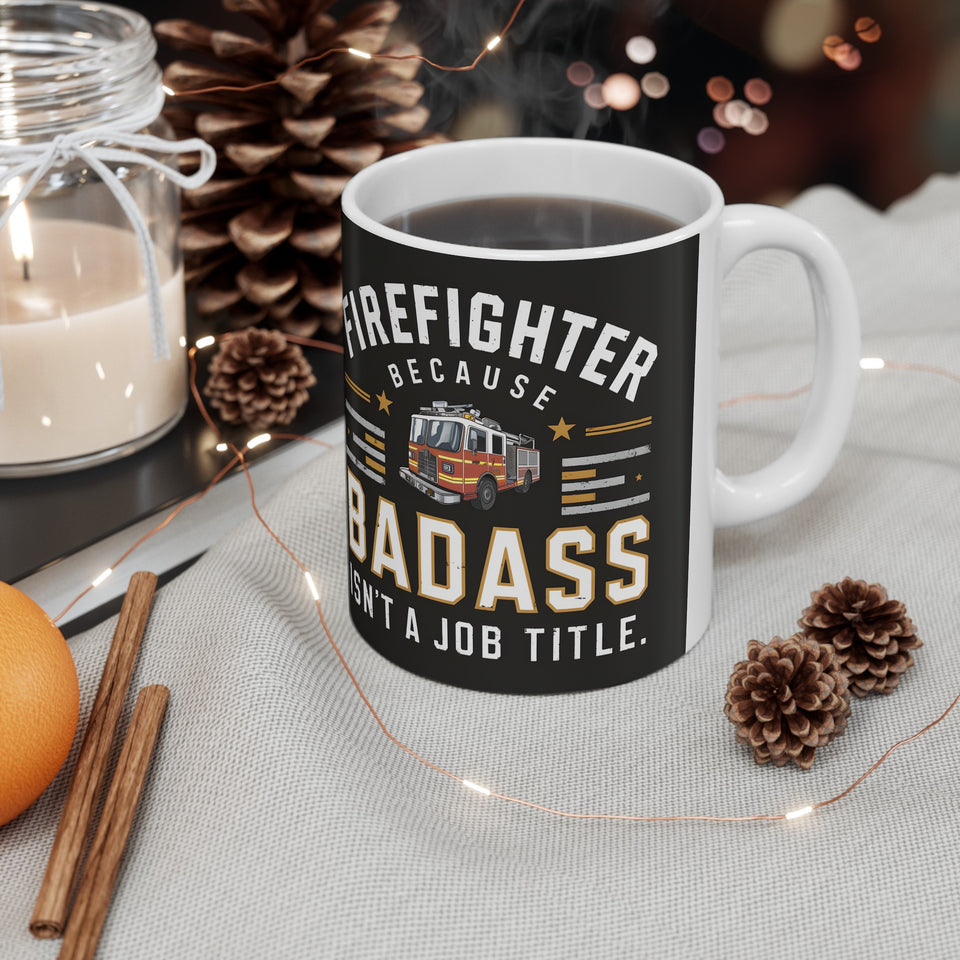 Firefighter Mug | Firefighter Gift | Firefighter Coffee Mug | Firefighter Gift Ideas Mug 11oz