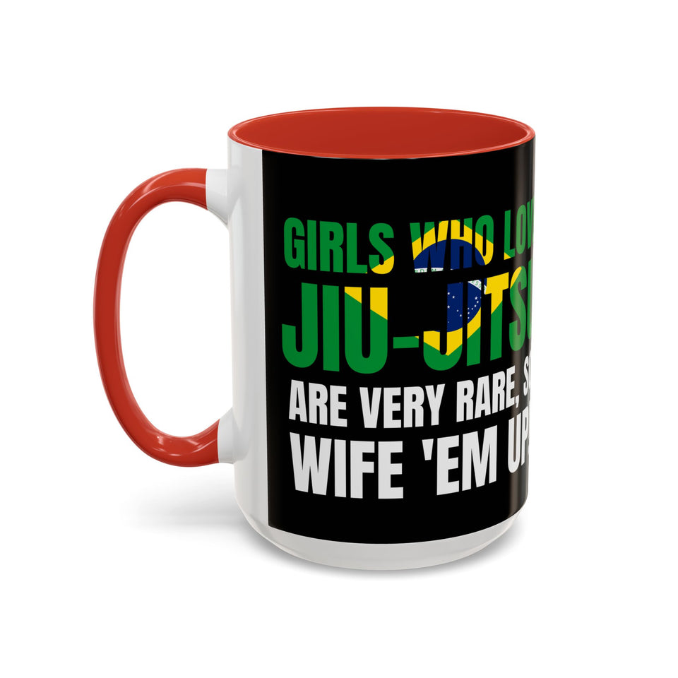 Brazilian Jiu Jitsu Girls Who Do Jiu-Jitsu | BJJ Accent Coffee Mug