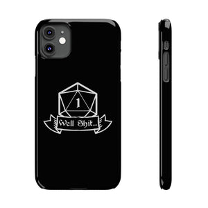 Premium Well Shit RPG iPhone Case | Fantasy Role Playing Game Gifts Slim Phone Cases Premium Well Shit RPG iPhone Case | Fantasy Role Playing Game Gifts Slim Phone Cases